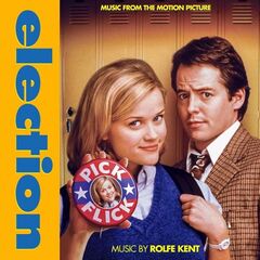 Rolfe Kent – Election [Music From The Motion Picture] (2023) (ALBUM ZIP)