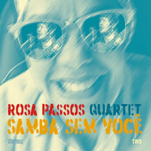 Rosa Passos – Samba Sem Voce
