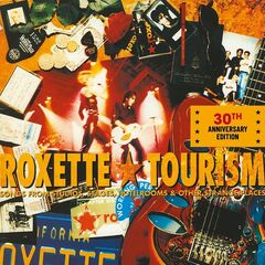 Roxette – Tourism [30th Anniversary Edition]