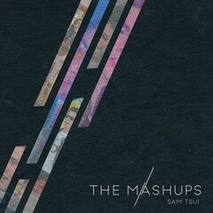 Sam Tsui – The Mashups (2023) (ALBUM ZIP)
