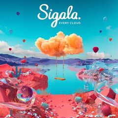 Sigala – Every Cloud (2023) (ALBUM ZIP)