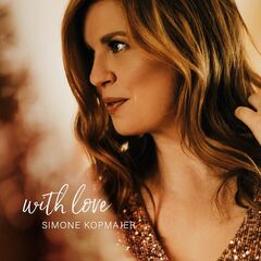 Simone Kopmajer – With Love (2023) (ALBUM ZIP)