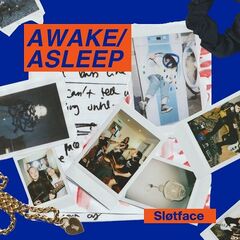 Slotface – Awake Asleep (2023) (ALBUM ZIP)