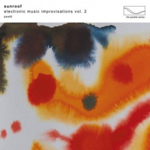 Sunroof – Electronic Music Improvisations, Vol. 2 (2023) (ALBUM ZIP)