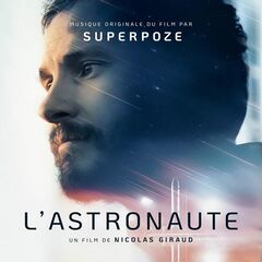 Superpoze – L’astronaute [Bande Originale Du Film] (2023) (ALBUM ZIP)