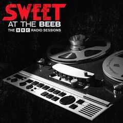 Sweet – At The Beeb The BBC Radio Sessions Remastered