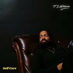T. L. Williams – Self Care (2023) (ALBUM ZIP)