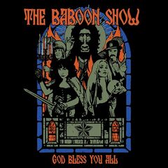 The Baboon Show – God Bless You All (2023) (ALBUM ZIP)