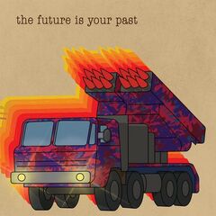 The Brian Jonestown Massacre – The Future Is Your Past (2023) (ALBUM ZIP)