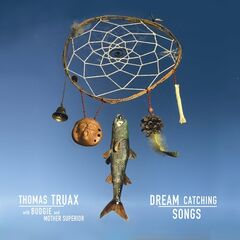 Thomas Truax – Dream Catching Songs (2023) (ALBUM ZIP)