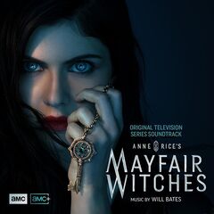 Will Bates – Anne Rice’s Mayfair Witches [(Original Television Series Soundtrack] (2023) (ALBUM ZIP)
