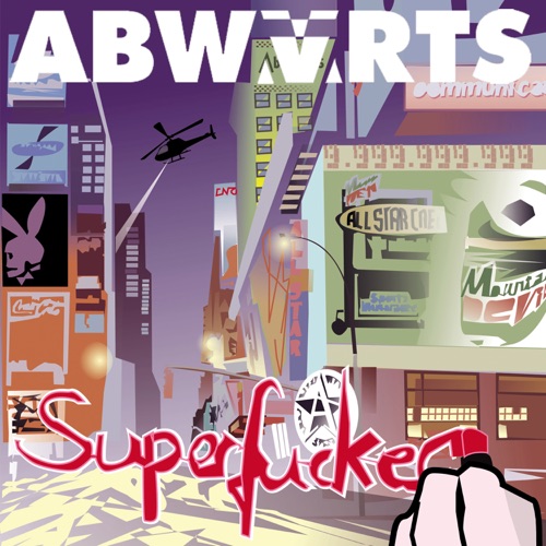 Abwarts – Superfucker