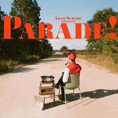 Adam Scharf – Parade! (2023) (ALBUM ZIP)