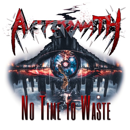 Aftermath – No Time To Waste (2023) (ALBUM ZIP)
