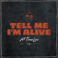 All Time Low – Tell Me I’m Alive (2023) (ALBUM ZIP)