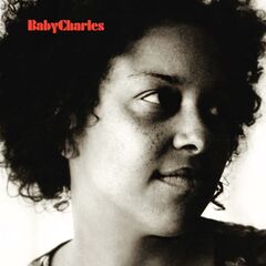 Baby Charles – Baby Charles [15th Anniversary Deluxe Edition] (2023) (ALBUM ZIP)