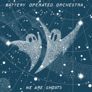 Battery Operated Orchestra – We Are Ghosts (2023) (ALBUM ZIP)