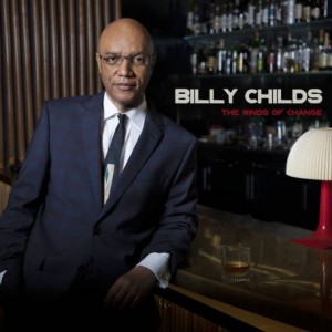 Billy Childs – The Winds Of Change