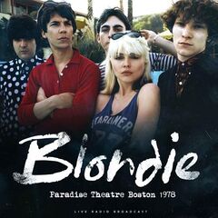 Blondie – Paradise Theatre Boston 1978 (2023) (ALBUM ZIP)