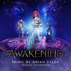 Brian Tyler – Awakening [Original Soundtrack]