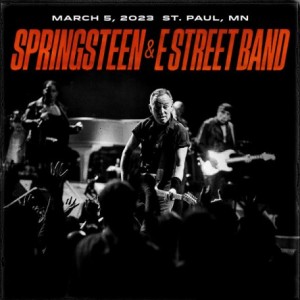 Bruce Springsteen &amp; The E-Street Band – Xcel Energy Center, St. Paul, Mn, March 5, 2023 (2023) (ALBUM ZIP)
