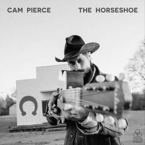Cam Pierce – The Horseshoe (2023) (ALBUM ZIP)