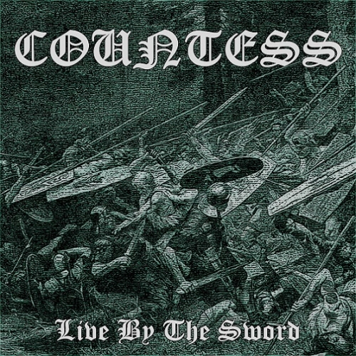 Countess – Live By The Sword