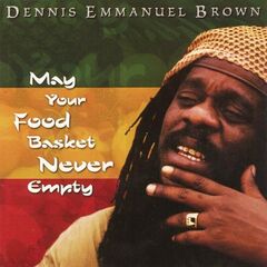 Dennis Brown – May Your Food Basket Never Empty