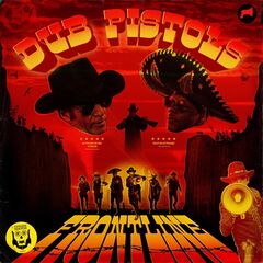 Dub Pistols – Frontline (2023) (ALBUM ZIP)