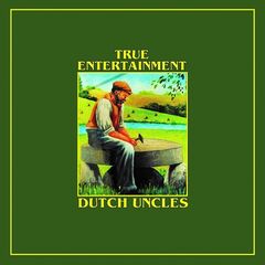 Dutch Uncles – True Entertainment (2023) (ALBUM ZIP)