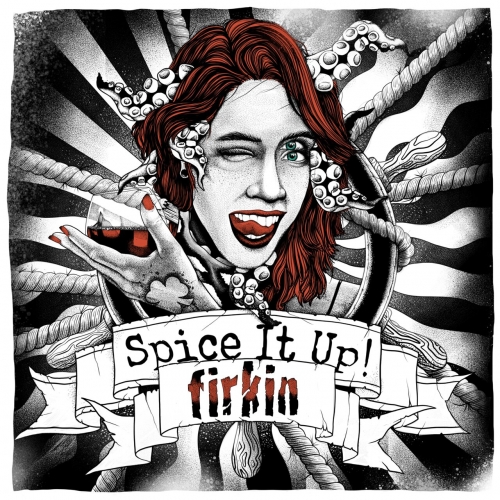 Firkin – Spice It Up!