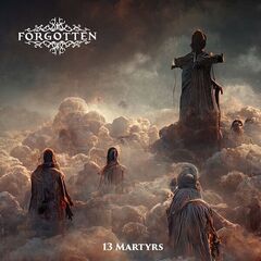 Forgotten – 13 Martyrs