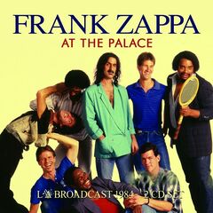 Frank Zappa – At The Palace (2023) (ALBUM ZIP)