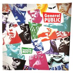 General Public – Hand To Mouth