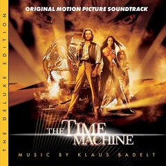 Klaus Badelt – The Time Machine [Original Motion Picture Soundtrack]