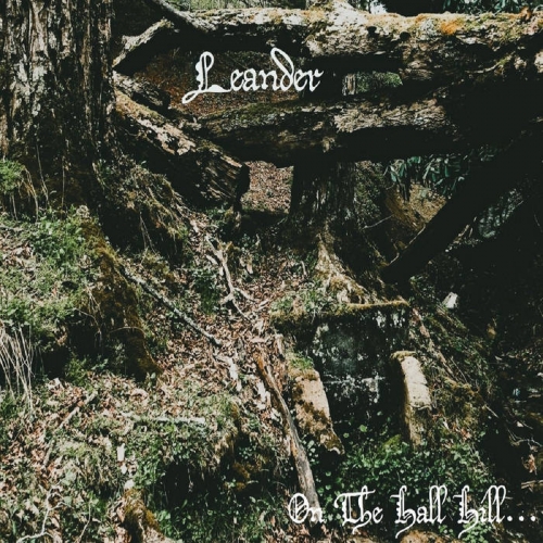Leander – On The Hall Hill (2023) (ALBUM ZIP)