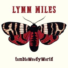 Lynn Miles – Tumbleweedyworld