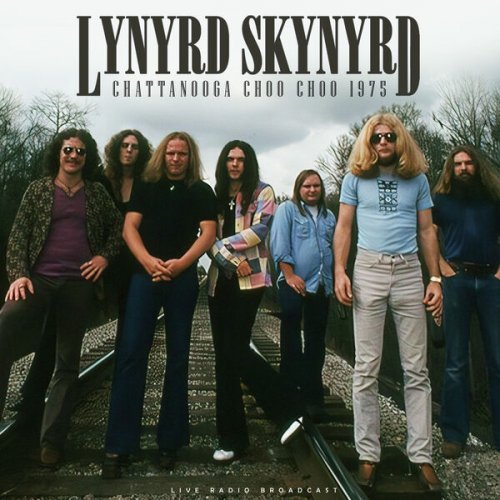 Lynyrd Skynyrd – Chattanooga Choo Choo 1975 (2023) (ALBUM ZIP)