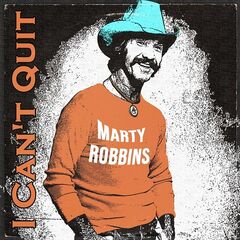 Marty Robbins – I Can’t Quit (2023) (ALBUM ZIP)