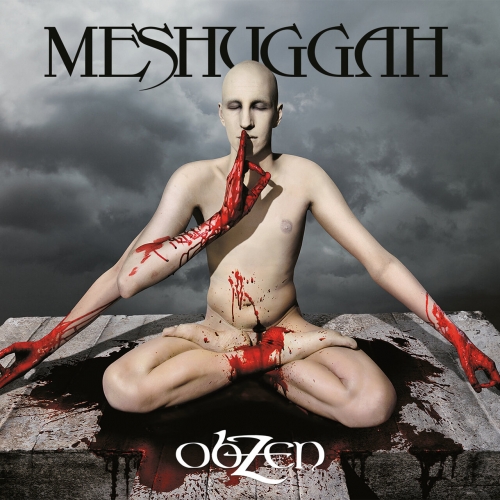 Meshuggah – Obzen [15th Anniversary Remastered Edition]
