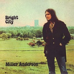 Miller Anderson – Bright City [Remastered Edition]