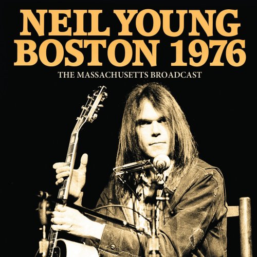 Neil Young – Boston 1976 (2023) (ALBUM ZIP)