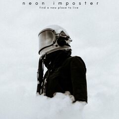 Neon Imposter – Find A New Place To Live (2023) (ALBUM ZIP)