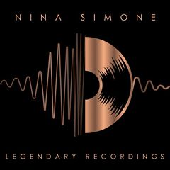 Nina Simone – Legendary Recordings (2023) (ALBUM ZIP)