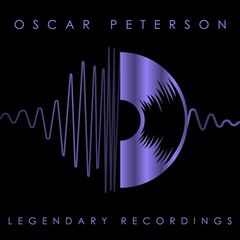 Oscar Peterson – Oscar Peterson Legendary Recordings (2023) (ALBUM ZIP)