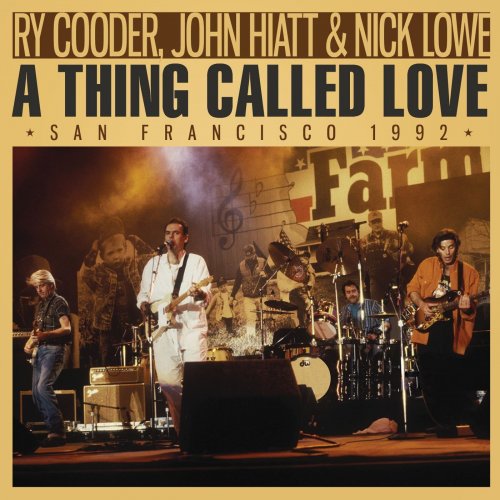 Ry Cooder – A Thing Called Love