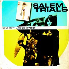 Salem Trials – What Myth Are We Living (2023) (ALBUM ZIP)