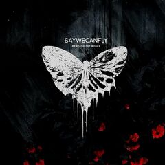 Saywecanfly – Beneath The Roses (2023) (ALBUM ZIP)