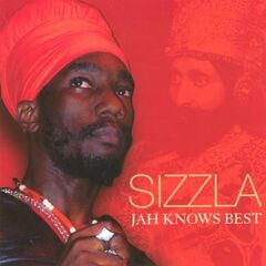 Sizzla – Jah Knows Best