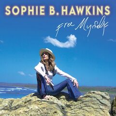 Sophie B. Hawkins – Free Myself (2023) (ALBUM ZIP)